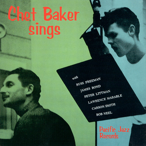Chet Baker Sings by Chet Baker